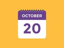 rappel du calendrier du 20 octobre. Modèle d'icône de calendrier quotidien du 20 octobre. modèle de conception d'icône calendrier 20 octobre. illustration vectorielle vecteur