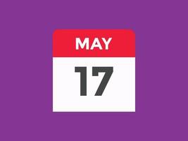 rappel du calendrier du 17 mai. 17 mai modèle d'icône de calendrier quotidien. calendrier 17 mai modèle de conception d'icônes. illustration vectorielle vecteur