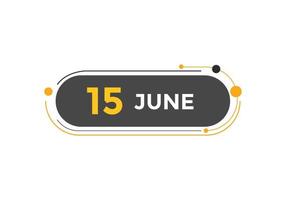 rappel du calendrier du 15 juin. Modèle d'icône de calendrier quotidien du 15 juin. modèle de conception d'icône calendrier 15 juin. illustration vectorielle vecteur