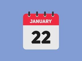 rappel du calendrier du 22 janvier. Modèle d'icône de calendrier quotidien du 22 janvier. modèle de conception d'icône calendrier 22 janvier. illustration vectorielle vecteur