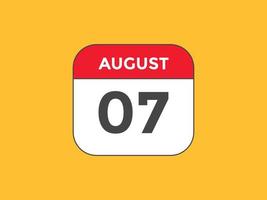 rappel du calendrier du 7 août. Modèle d'icône de calendrier quotidien du 7 août. modèle de conception d'icône calendrier 7 août. illustration vectorielle vecteur
