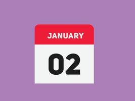 rappel du calendrier du 2 janvier. Modèle d'icône de calendrier quotidien du 2 janvier. modèle de conception d'icône calendrier 2 janvier. illustration vectorielle vecteur