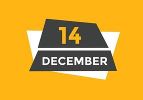 rappel du calendrier du 14 décembre. Modèle d'icône de calendrier quotidien du 14 décembre. modèle de conception d'icône calendrier 14 décembre. illustration vectorielle vecteur