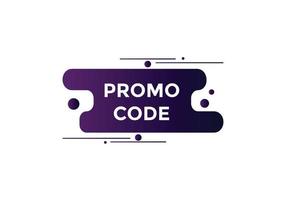 bouton de code promotionnel. bulle de code promotionnel. modèle web de texte de code promotionnel. illustration vectorielle. vecteur