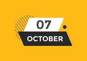 rappel du calendrier du 7 octobre. Modèle d'icône de calendrier quotidien du 7 octobre. modèle de conception d'icône calendrier 7 octobre. illustration vectorielle vecteur