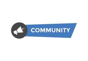 bouton de texte communautaire. bulle. bannière web colorée de la communauté. illustration vectorielle vecteur
