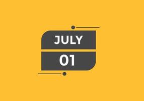 rappel du calendrier du 1er juillet. Modèle d'icône de calendrier quotidien du 1er juillet. modèle de conception d'icône calendrier 1er juillet. illustration vectorielle vecteur
