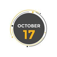 rappel du calendrier du 17 octobre. Modèle d'icône de calendrier quotidien du 17 octobre. modèle de conception d'icône calendrier 17 octobre. illustration vectorielle vecteur