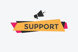 bouton de texte de support. modèle de bannière web de support coloré. signe icône étiquette coloré bannière web modèle prise en charge vecteur