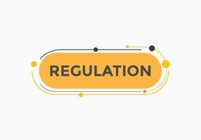bouton de texte de règlement. bulle. bannière web colorée de réglementation. illustration vectorielle. modèle de panneau d'étiquette de réglementation vecteur