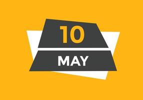 rappel du calendrier du 10 mai. 10 mai modèle d'icône de calendrier quotidien. calendrier 10 mai modèle de conception d'icônes. illustration vectorielle vecteur