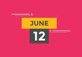 rappel du calendrier du 12 juin. Modèle d'icône de calendrier quotidien du 12 juin. modèle de conception d'icône calendrier 12 juin. illustration vectorielle vecteur