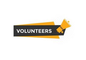 bouton de texte volontaire. bulle. bannière web colorée de bénévoles. illustration vectorielle. modèle de signe d'étiquette de garantie vecteur