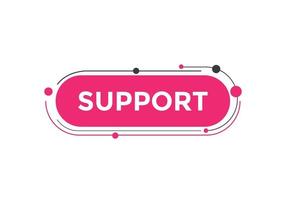 bouton de texte de support. modèle de bannière web de support coloré. signe icône étiquette coloré bannière web modèle prise en charge vecteur