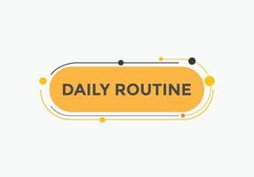 bouton de routine quotidienne. modèle de signe d'étiquette colorée de routine quotidienne. bulle vecteur