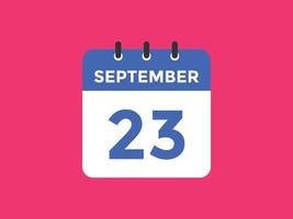 rappel du calendrier du 23 septembre. Modèle d'icône de calendrier quotidien du 23 septembre. modèle de conception d'icône calendrier 23 septembre. illustration vectorielle vecteur