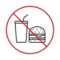 interdire les repas malsains. interdire le pictogramme fast junk food hamburger cola. symbole d'arrêt de boisson. aucune boisson autorisée ne mange de signe de burger. interdire l'icône de la ligne noire du sandwich au soda. illustration vectorielle isolée. vecteur