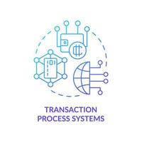 icône de concept de dégradé bleu des systèmes de processus de transaction. type de système d'information idée abstraite illustration en ligne mince. traitement des paiements. dessin de contour isolé. vecteur