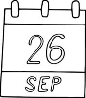 calendrier dessiné à la main dans un style doodle. 26 septembre. journée internationale élimination totale armes nucléaires, contraception mondiale, langues européennes, chasse nationale pêche, date. icône, élément autocollant vecteur