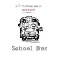 symbole d'autobus scolaire dessiné à la main sur fond blanc. avec texte autobus scolaire. fond d'époque. bonne idée pour la conception de tableau vecteur