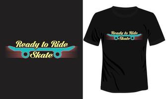 conception de t-shirt de skate prêt à rouler vecteur