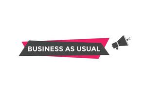 bouton business as usual. bulle. business as usual bannière web colorée. illustration vectorielle vecteur