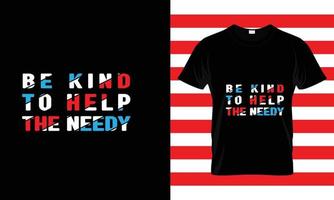 soyez gentil pour aider ... t-shirt donneur de sang vecteur