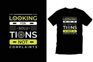 chercher des solutions et non des plaintes. citation de typographie moderne inspirante motivationnelle conception de t-shirt noir vecteur