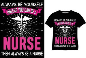 sois toujours toi-même sauf si tu peux être infirmière alors sois toujours infirmière.eps vecteur