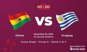 modèle de match de football ghana vs uruguay, coupe du monde fifa au qatar 2022 vecteur
