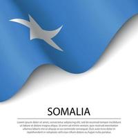 agitant le drapeau de la somalie sur fond blanc. bannière ou ruban tem vecteur