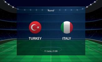 tableau d'affichage du football turquie contre italie. diffuser le football graphique vecteur