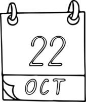 calendrier dessiné à la main dans un style doodle. 22 octobre. journée internationale de sensibilisation au bégaiement, date. icône, élément autocollant pour la conception. planification, vacances d'affaires vecteur