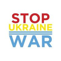 arrêter la guerre en ukraine, t-shirt vectoriel arrêter le texte de la guerre avec ukraine.eps