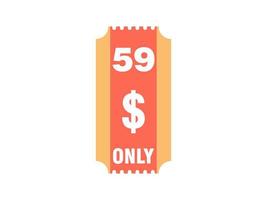 59 dollars seulement signe de coupon ou étiquette ou bon de réduction étiquette d'économie d'argent, avec illustration vectorielle de coupon l'offre d'été se termine les vacances du week-end vecteur