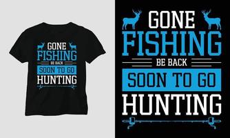 allé à la pêche - conception de t-shirt de typographie de pêche vecteur