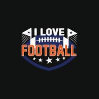 J'aime le football. peut être utilisé pour les ensembles de logos de football, la conception de t-shirts athlétiques, la typographie sportive, les vêtements de sport, les vecteurs de t-shirts, les cartes de vœux, les messages et les tasses vecteur