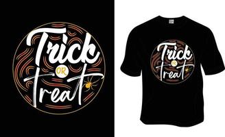 truc ou friandise, conception de t-shirt halloween. prêt à imprimer pour les vêtements, les affiches et les illustrations. vecteur de t-shirt moderne, simple et lettrage.