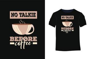 typographie de café cite la conception de t-shirt de vecteur