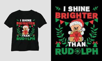 je brille plus fort que rudolph - conception de t-shirt de noël vecteur