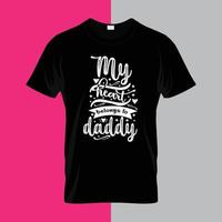 mon coeur appartient à papa typographie lettrage pour t-shirt design gratuit vecteur