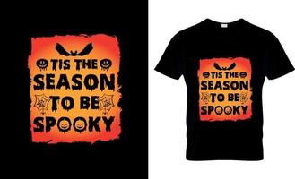 conception de t-shirt d'halloween, slogan de t-shirt d'halloween et conception de vêtements, typographie d'halloween, image vectorielle d'halloween, illustration d'halloween vecteur