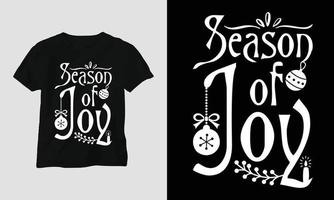 saison de la joie - conception de t-shirt le jour de noël vecteur