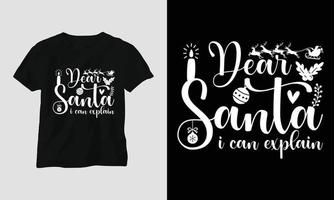 cher père noël je peux expliquer - conception de t-shirt le jour de noël vecteur