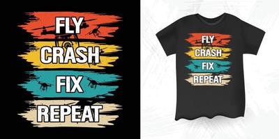 voler crash fixer répéter drôle drone pilote amant rétro vintage drone conception de t-shirt vecteur