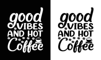 conception de t-shirt de citation de café, typographie vecteur