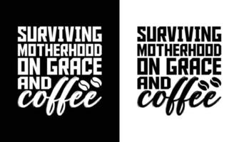 conception de t-shirt de citation de café, typographie vecteur