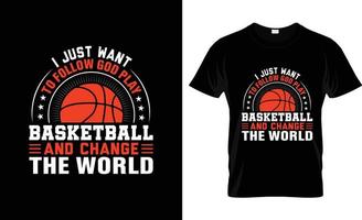 je veux juste suivre la conception de t-shirt de basket-ball god paly, le slogan de t-shirt de basket-ball et la conception de vêtements, la typographie de basket-ball, le vecteur de basket-ball, l'illustration de basket-ball