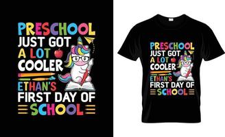 conception de t-shirt du premier jour d'école, slogan du premier jour d'école et conception de vêtements, typographie du premier jour d'école, vecteur du premier jour d'école, illustration du premier jour d'école