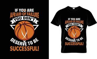 conception de t-shirt de basket-ball, slogan de t-shirt de basket-ball et conception de vêtements, si vous avez peur de la typographie de basket-ball, vecteur de basket-ball, illustration de basket-ball